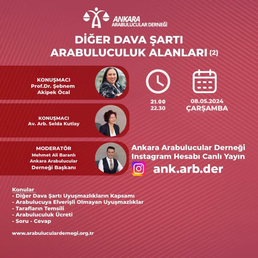 "Diğer Dava Şartı Arabuluculuk Alanları" Etkinliğimizin İkinci Bölümü